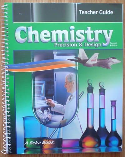 Book cover for Chemistry Precision & Design 11 (A Beka Book) TEACHER'S GUIDE by A Beka Book Staff