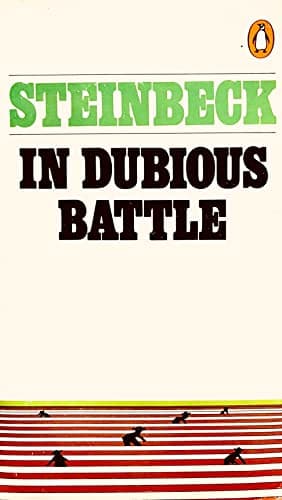 Book cover for In Dubious Battle (Penguin Classics) by John Steinbeck