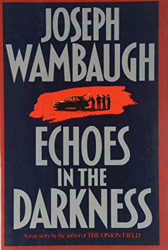Book cover for Echos In The Darkness by Joseph Wambaugh