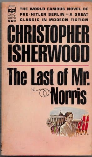 Book cover for The Last of Mr. Norris by Isherwood, Christoph