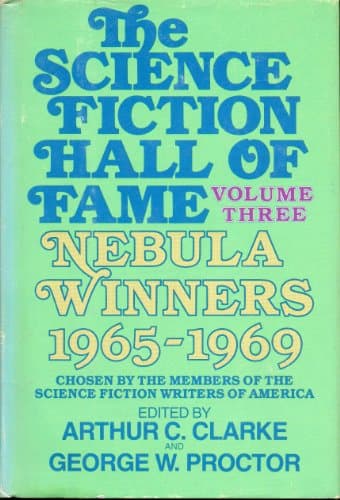 Book cover for The Science Fiction Hall of Fame Volume Three Nebula Winners 1965-1969 by Harlan Ellison