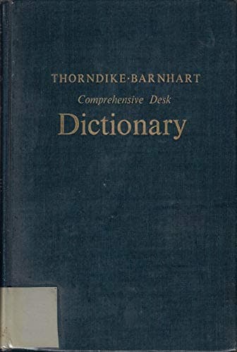 Book cover for Thorndike Barnhart Comprehensive Desk Dictionary by Clarence L (editor) Barnhart