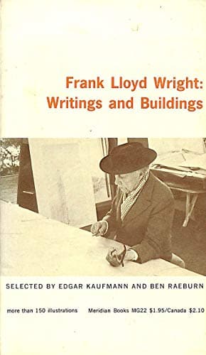 Book cover for Frank Lloyd Wright: Writings and Buildings by Frank Lloyd Wright