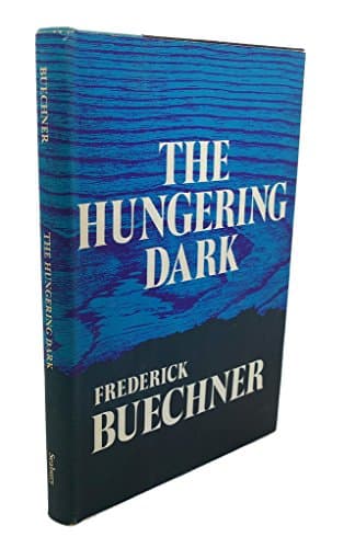 Book cover for THE HUNGERING DARK by Buechner, Frederick