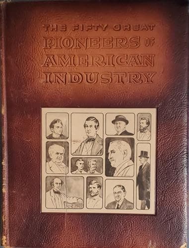 Book cover for The Fifty Great Pioneers of American Industry by News Front