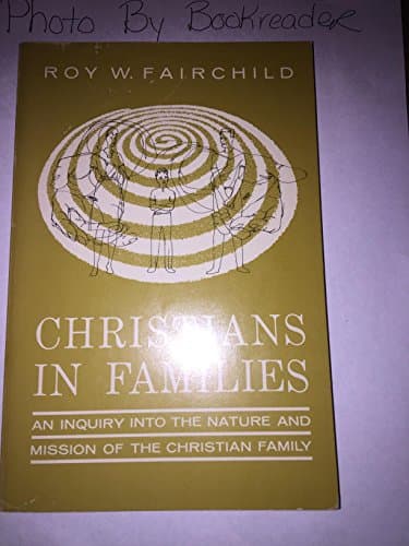 Book cover for Christians in Families by Fairchild, Roy W.