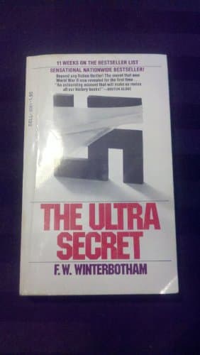 Book cover for The Ultra Secret How the British Broke the German Code by F.W. Winterbotham