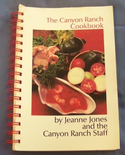 Book cover for The Canyon Ranch Cookbook by Jones, Jeanne