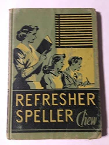 Book cover for Refresher Speller by Tobias O Chew