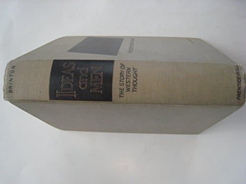 Book cover for IDEAS & MEN The Story of Western Thought: Text Edition by Clane Brinton