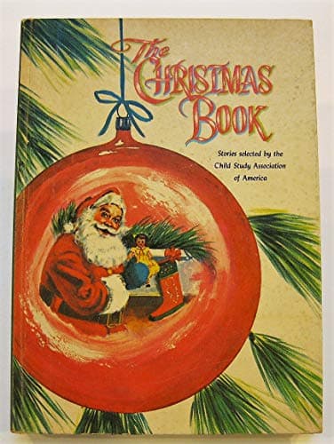 Book cover for The Christmas Book (Stories Selected by the Child Study Association of America) by The Child Study Association