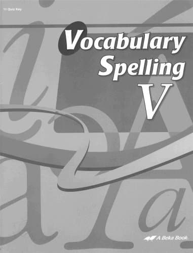 Book cover for Vocabulary Spelling 5 - Quizzes (Grade 11) (Quiz Key - Teacher Key) by A Beka Book Staff