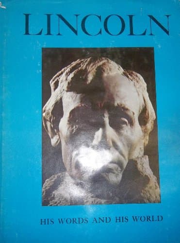 Book cover for Lincoln His Words and His World by Michael Dineen