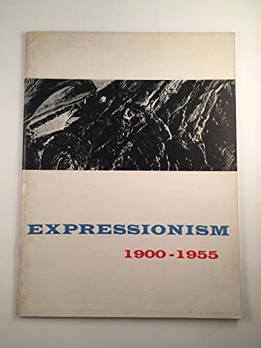 Expressionism 1900-1955