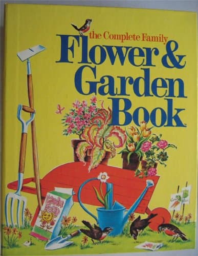 Book cover for The Complete Family Flower & Garden Book by Beth M. York