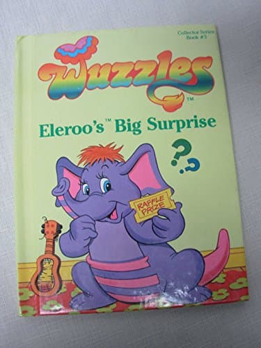 Book cover for Wuzzles. Eleroo's Big Surprise by Walt Disney Company