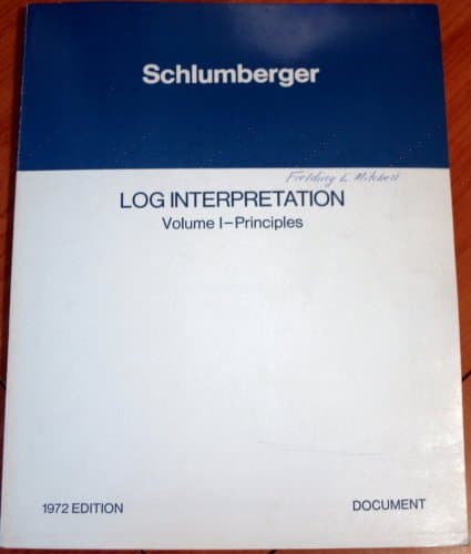 Book cover for Schlumberger Log Interpretation Volume 1: Principles by Unknown