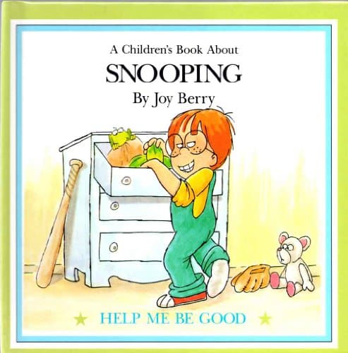 Book cover for A Children's Book About Snooping by Joy Berry