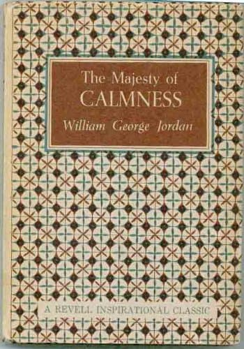 Book cover for the majesty of calmness by william george jordan