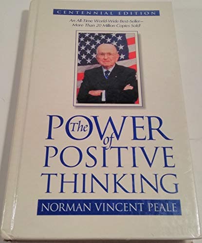 Book cover for The Power of Positive Thinking - Centennial Edition by Peale, Norman