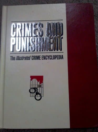 Book cover for Crimes & Punishment: The Illustrated Crime Encyclopedia, Volume 26 by Stuttman, H S