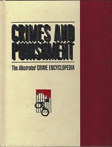 Book cover for CRIME & PUNISHMENT: THE ILLUSTRATED CRIME ENCYCLOPEDIA VOLUME 24 by unknown author