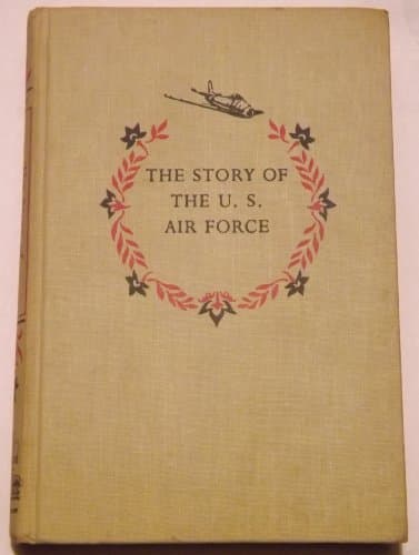Story of the Us Air Force