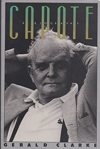 Book cover for Capote: A Biography by Gerald Clarke