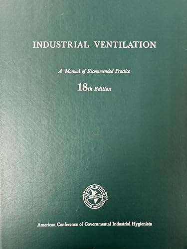 Book cover for Industrial Ventilation: A Manual of Recommended Practice: 18th Edition by Committee on Industrial Ventilation
