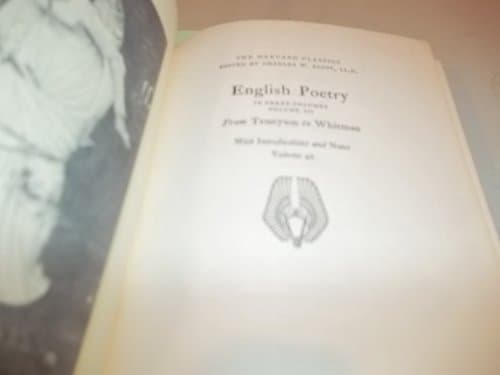 Book cover for The Five Foot Shelf of Books The Harvard Classics Volume 42: English Poetry in Three Volumes, Volume Three: From Tennyson to Whitman by Eliot, Charles W. (ED