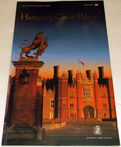 Book cover for Hampton Court Palace: The Official Guidebook by unknown author