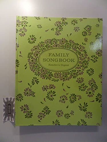 Book cover for READER'S DIGEST FAMILY SONGBOOK Pleasure-Programmed for Your Greater Entertainment by Birnie, W.A.H.; Kehoe, Letitia B.; Simon, William L., editors