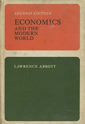 Economics and the Modern World, 2nd Edition