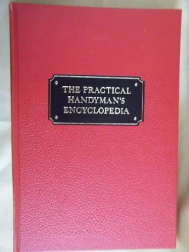 Book cover for The Practical Handyman's Encyclopedia: Volume 15 by Greystone Press