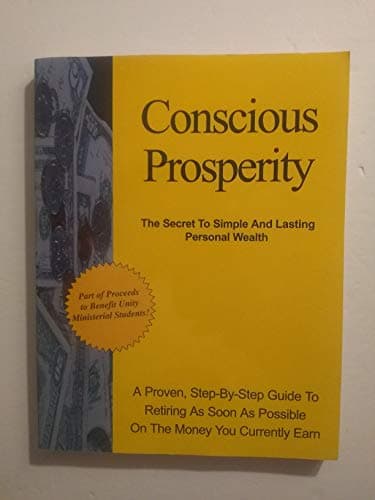 Book cover for Conscious Prosperity: The Secret to Simple and Lasting Personal Wealth by John Moore