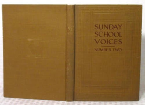 Book cover for Sunday School Voices Number Two: A Collection of Sacred Songs by Chas. H. Gabriel - music editor