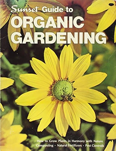 Book cover for Sunset Guide to Organic Gardening by editors Of Sunset Books and Magazines