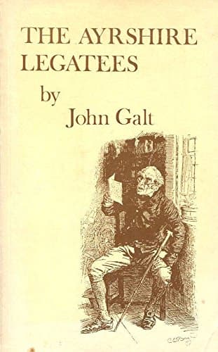 Book cover for THE AYRSHIRE LEGATEES or The Pringle Family by Unknown