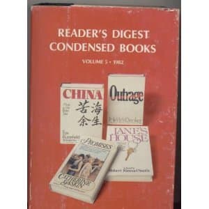 Book cover for Jane's House/China: Alive in the Bitter Sea/Promises/Outrage (Reader's Digest Condensed Books, Volume 5: 1982) by Robert Kimmel Smith