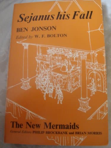 Book cover for Sejanus his fall (The New Mermaids.) by Ben Jonson