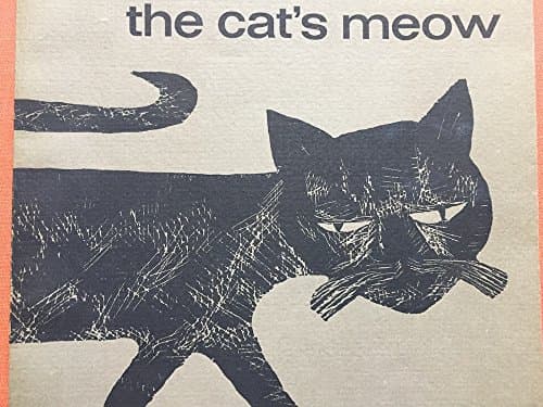 Book cover for The Cat's Meow: Published 1961 for the friends of Bauer Alphabets, NYC by Gunther Stiller Woodcuts