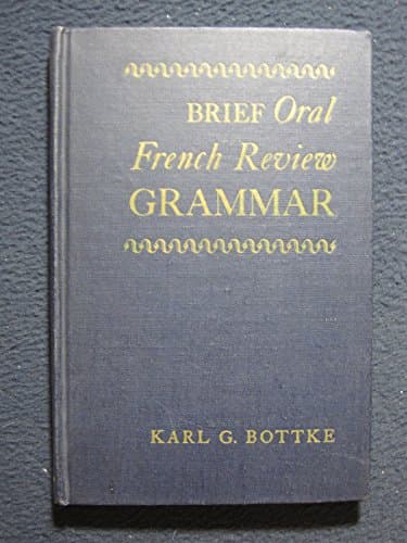 Book cover for Brief Oral French Review Grammer by Karl G. Bottke