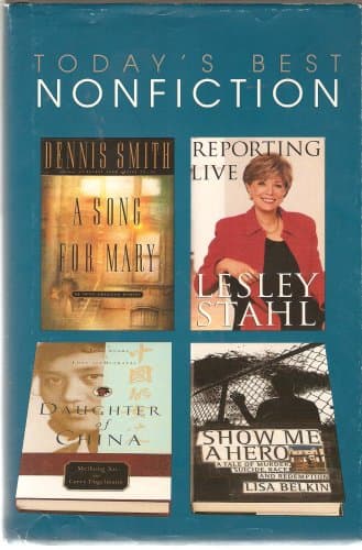 Book cover for Today's Best Nonfiction Reporting Live, A Song For Mary, Daughter of China, and Show Me A Hero by Reader's Digest Association