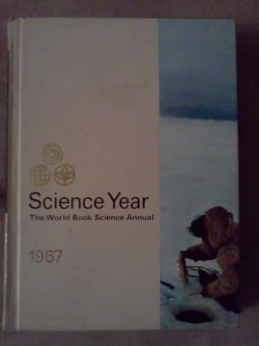 Book cover for science year the world book of science 1967 by William H. Nault