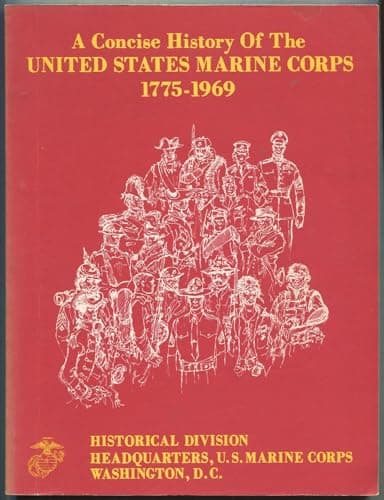 Book cover for A Concise History of the United States Marine Corps: 1775-1969 by PARKER, William D.