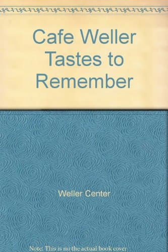 Cafe Weller Tastes to Remember