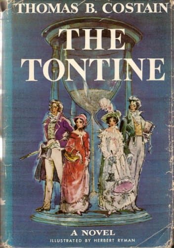Book cover for The Tontine -- Volume II (2) Two by Costain, Thomas B.