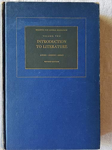 Book cover for Introduction to Literature : Volume Two : Readings for Liberal Education by Locke, Louis G. ; Gibson, William M. ; Arms, George