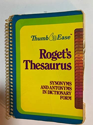 Book cover for Roget's Thesaurus: Synonyms Antonyms in Dictionary Form (Thumb Ease) by unknown author