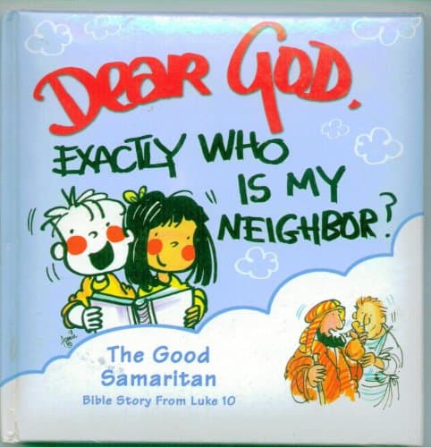Book cover for The Good Samaritan (Dear God Kids, Exactly Who is My Neighbor) by Su Box